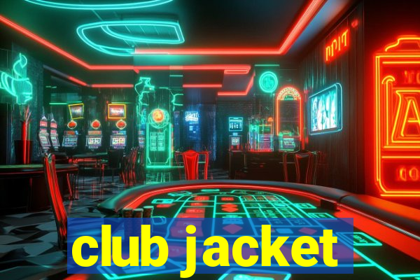 club jacket