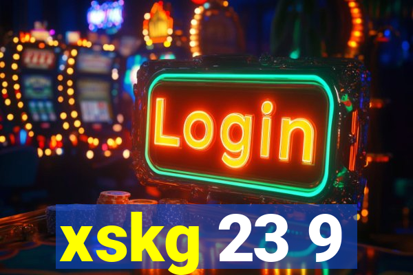 xskg 23 9