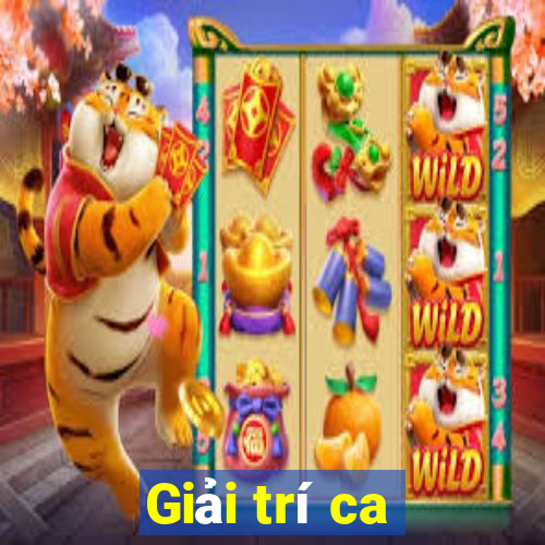 Giải trí ca