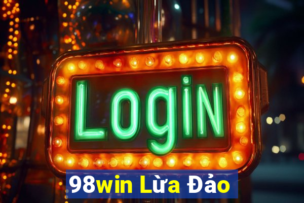 98win Lừa Đảo