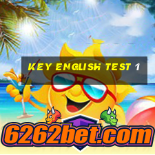 key english test 1