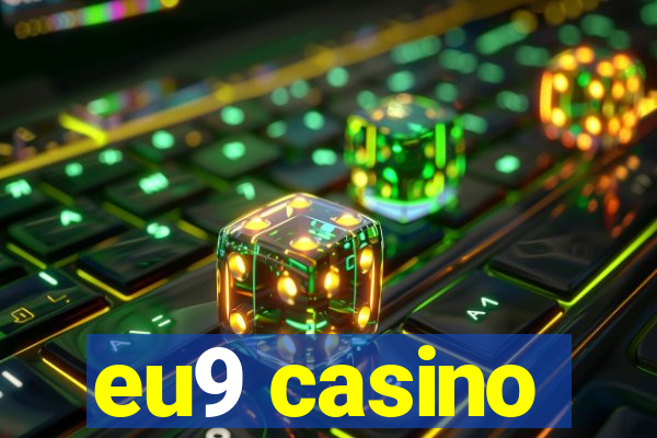 eu9 casino