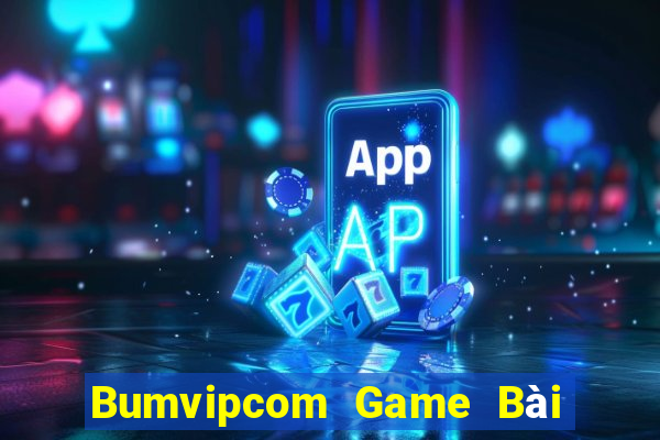 Bumvipcom Game Bài Đổi Thưởng B52