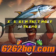 xổ số kiến thiết ngày 14 tháng 8