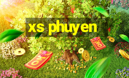 xs phuyen