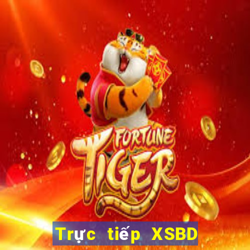 Trực tiếp XSBD ngày 28