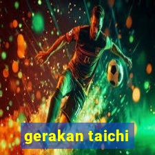 gerakan taichi