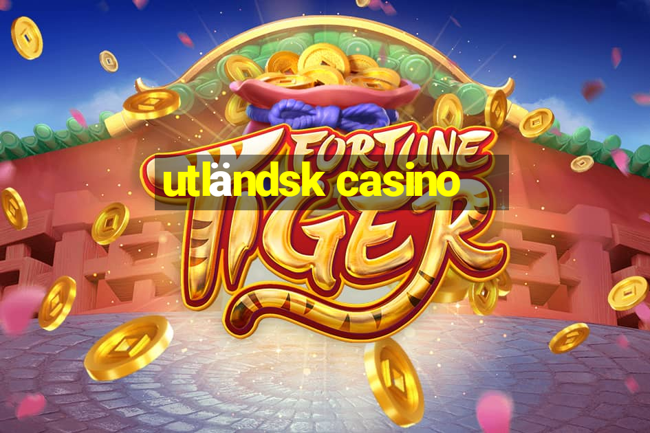 utländsk casino