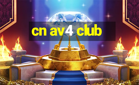 cn av4 club