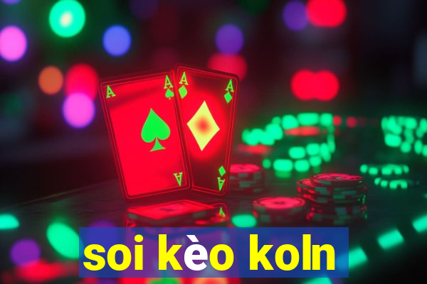 soi kèo koln