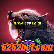 rich 888 là gì