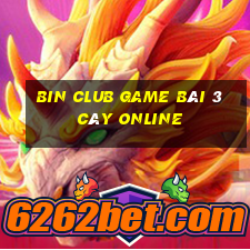 Bin Club Game Bài 3 Cây Online