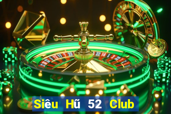 Siêu Hũ 52 Club Game Bài 69 Doi Thuong