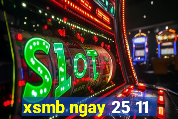 xsmb ngay 25 11