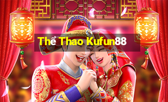 Thể Thao Kufun88