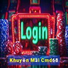 Khuyến Mãi Cmd68