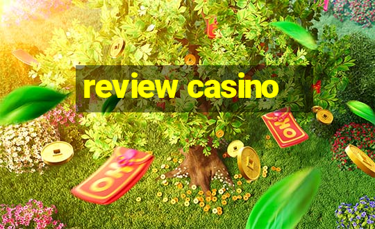 review casino