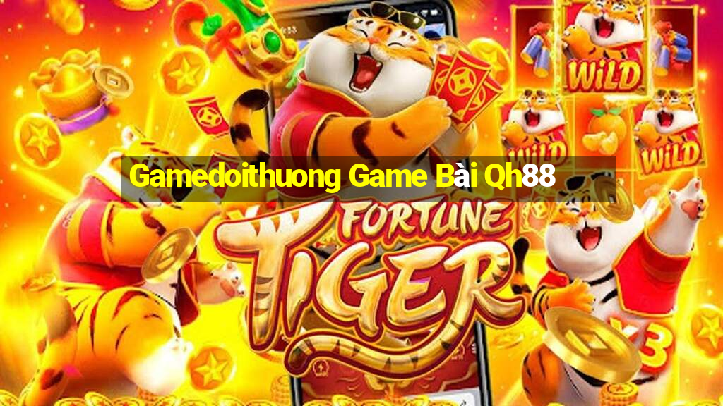 Gamedoithuong Game Bài Qh88