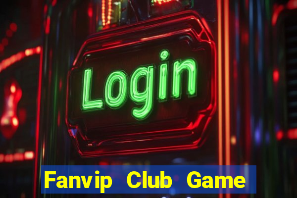 Fanvip Club Game Bài Macau