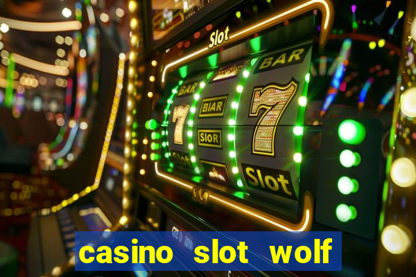 casino slot wolf bonus code