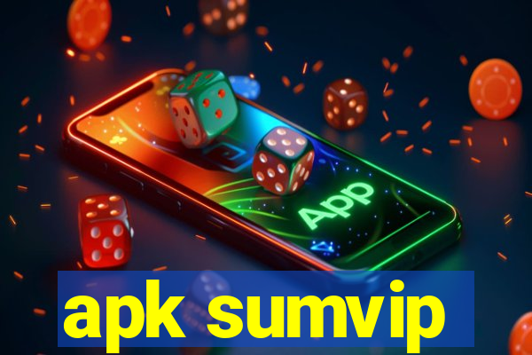 apk sumvip