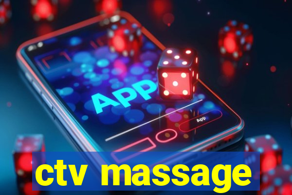 ctv massage