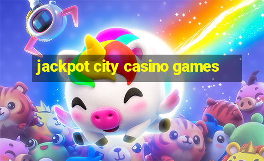 jackpot city casino games