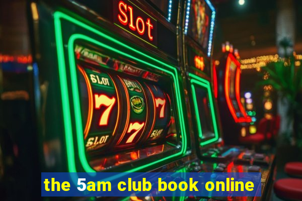 the 5am club book online