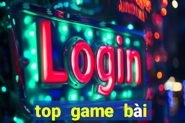 top game bài đổi thưởng uy tín nhất 2024