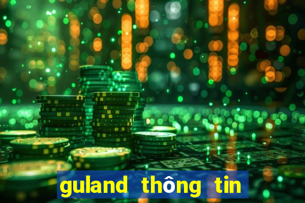 guland thông tin quy hoạch vn