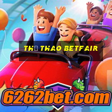 Thể Thao Betfair