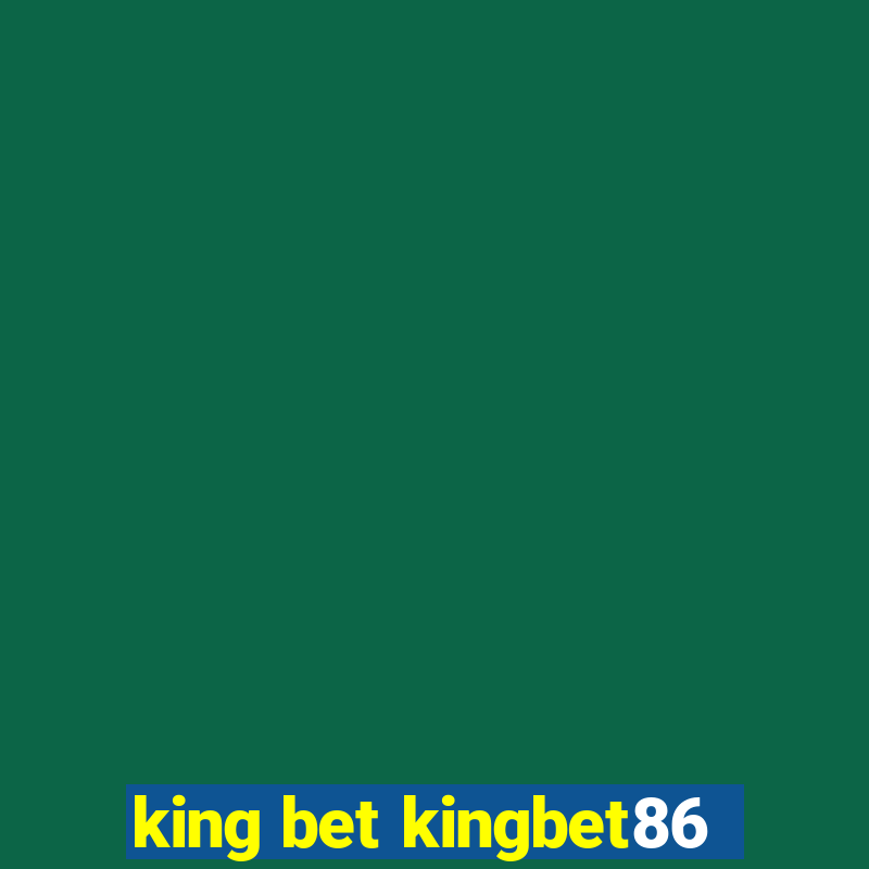 king bet kingbet86