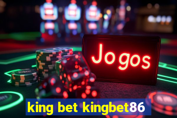 king bet kingbet86