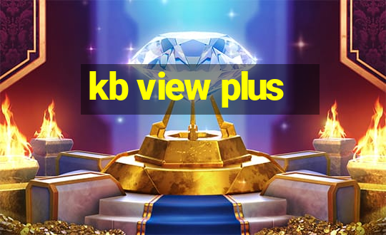 kb view plus