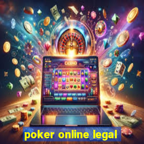 poker online legal