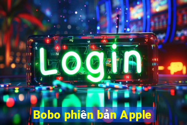 Bobo phiên bản Apple