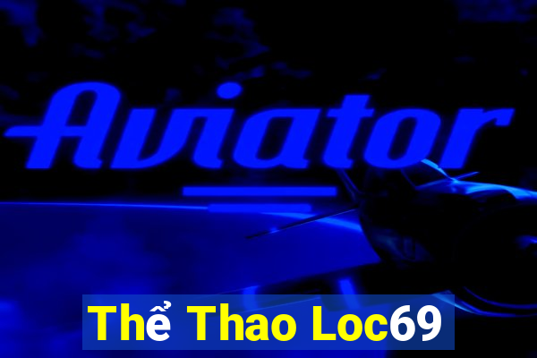 Thể Thao Loc69