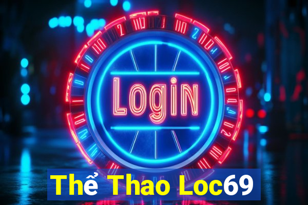 Thể Thao Loc69