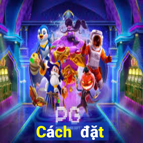 Cách đặt cược XSBDI ngày 12