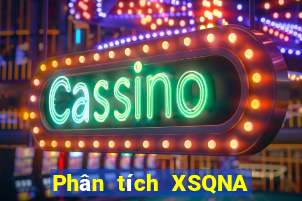 Phân tích XSQNA ngày 27