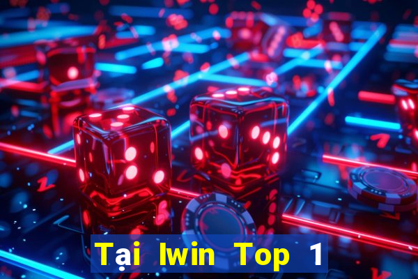 Tại Iwin Top 1 Game Bài Đổi Thưởng Uy Tín