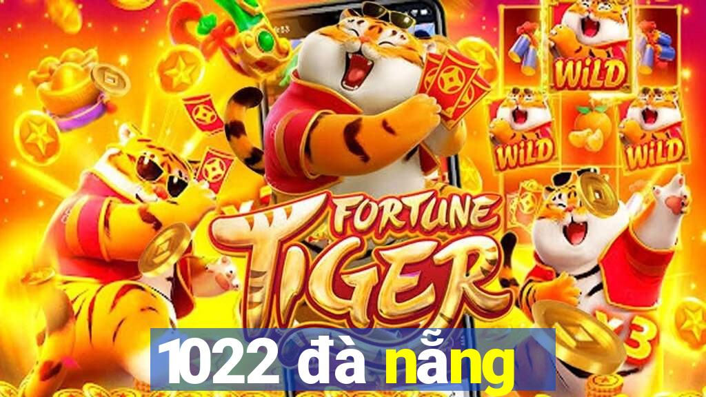 1022 đà nẵng