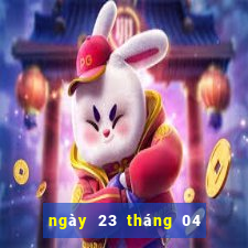 ngày 23 tháng 04 xổ số bạc liêu