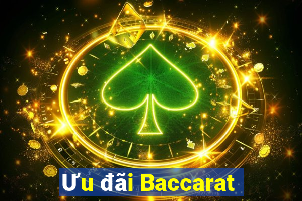 Ưu đãi Baccarat