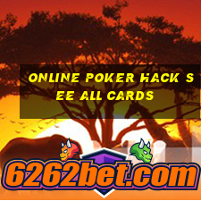 online poker hack see all cards