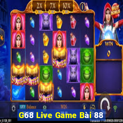 G68 Live Game Bài 88