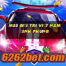 M88 Giải trí Việt nam Đình Phùng