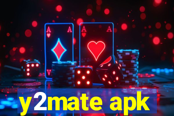 y2mate apk