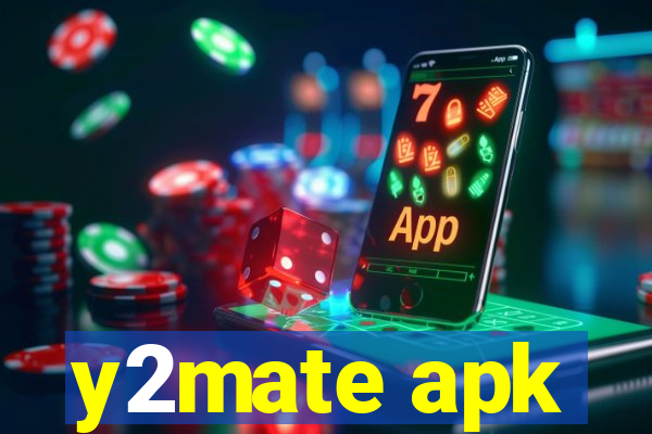 y2mate apk