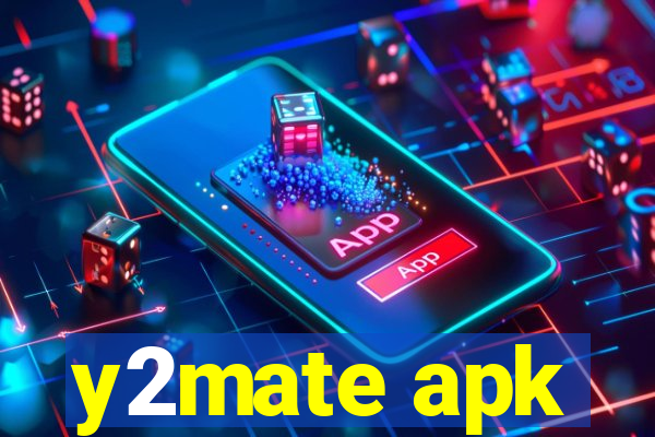 y2mate apk